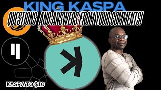 KING KASPA... QUESTIONS AND ANSWERS FROM YOUR COMMENTS!! #kas #qnt #jas #qubic #btc 