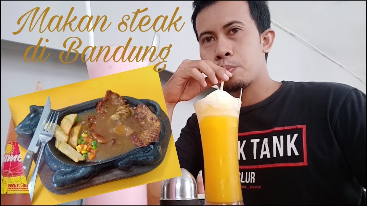 Makan steak d Bandung 