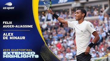 Felix Auger-Aliassime vs. Alex de Minaur Extended Highlights | 2025 US Open Quarterfinal