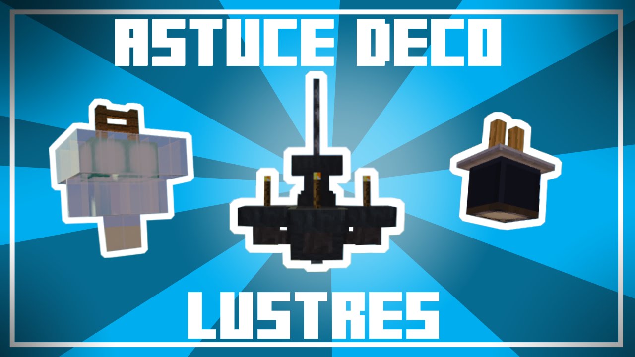 Astuce Déco 10 Designs De Lustres Dans Minecraft