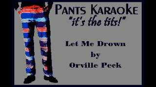 Orville Peck - Let Me Drown [karaoke]