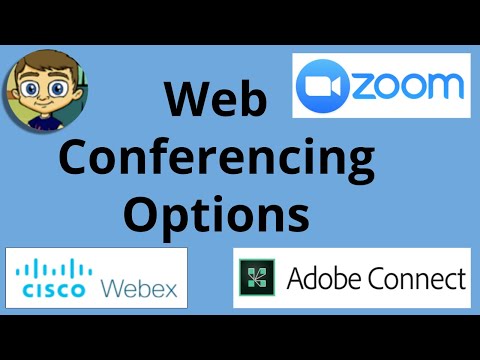 Web Conferencing Options in 2020: Zoom, Webex, and Adobe Connect