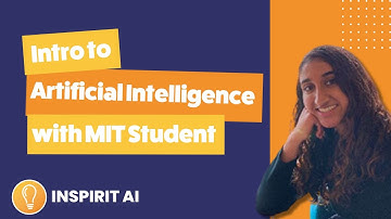 Introduction to Artificial Intelligence: AI for All with MIT Student Varsha!