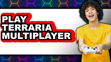 How to Play Terraria Multiplayer (New 2025)