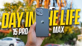 iPhone 15 Pro Max  Real Day In The Life Review (Camera & Battery Test)