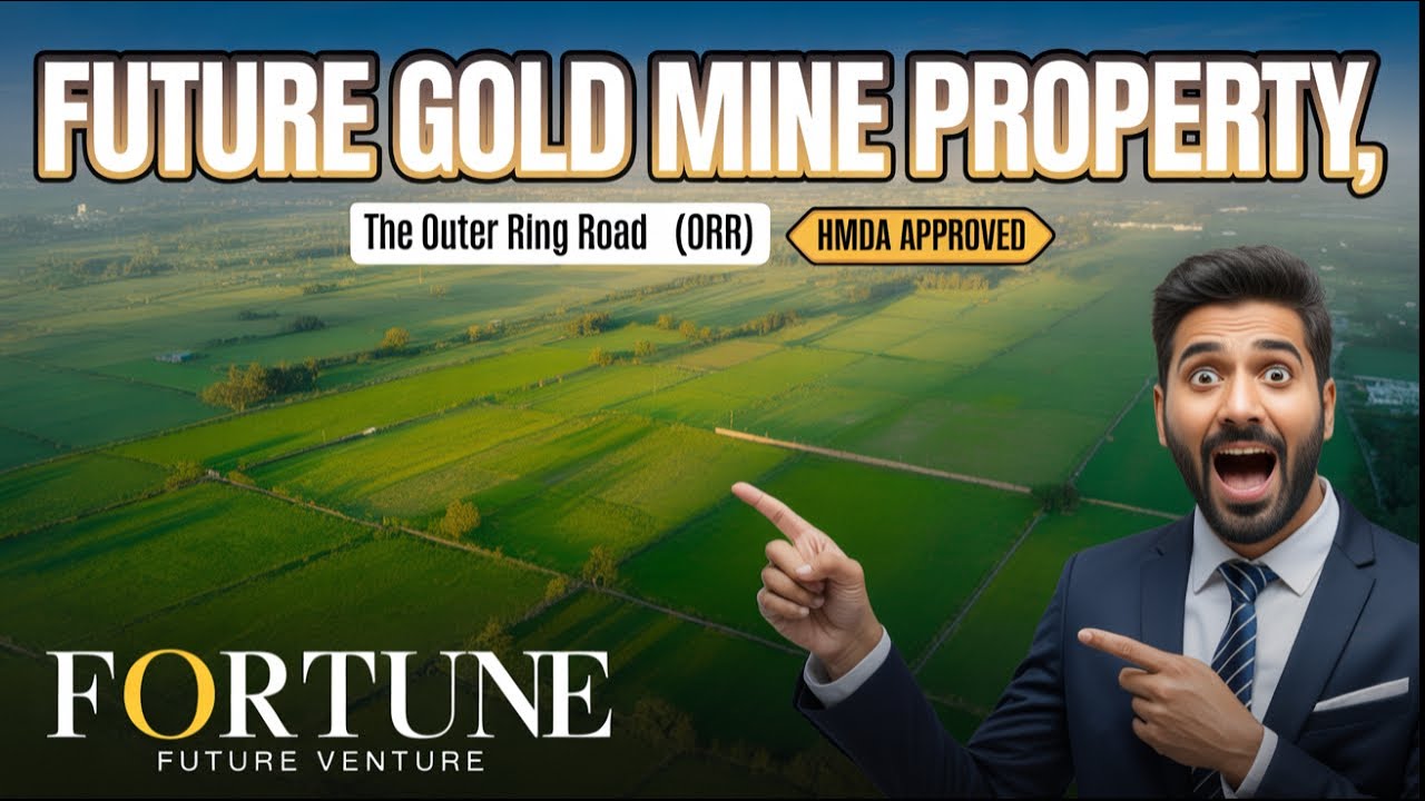 ORR దగ్గర Best Open Plots | Fortune Future Venture | HMDA Approved