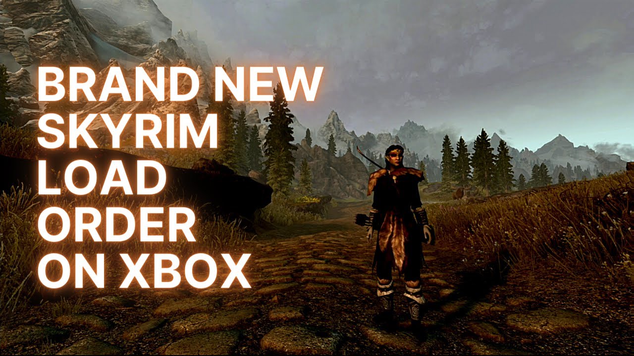 stable-skyrim-load-order-on-xbox-youtube