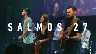 SALMOS 27 (AO VIVO) -  RAFAEL BICUDO |  EDIFICANDO ADORADORES chords