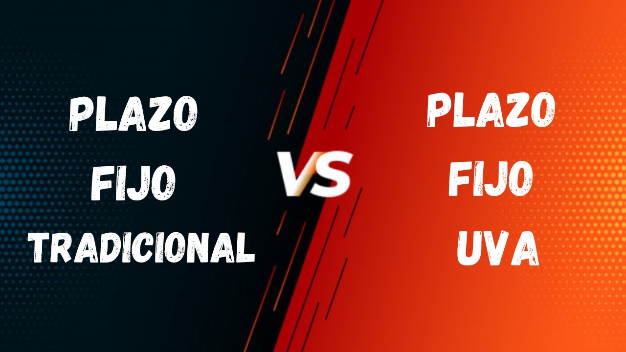 PLAZO FIJO TRADICIONAL O PLAZO FIJO UVA Giselle Colasurdo YouTube plazo-fijo-tradicional-o-plazo-fijo-uva-giselle-colasurdo-youtube