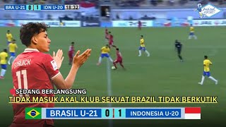 🔴SEDANG BERLANGSUNG - INDONESIA U20 VS BRASIL U21 - Di Maurice Revello 2024 Indonesia Grub B