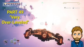 "Very Over-Leveled" Everspace 2 PS5 Playthrough Part 49