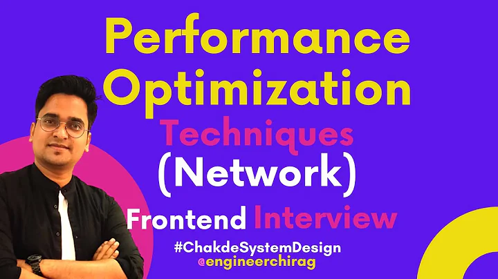 How to Optimize Network Performance for Web Apps?  | Frontend Interview | Chakde System Design 💪