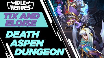 Idle Heroes - Tix Plus Eloise Aspen Dungeon
