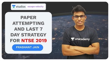 Paper Attempting and Last 7 Day Strategy for NTSE 2019 | NTSE Crash Course 2019 | Prashant Jain