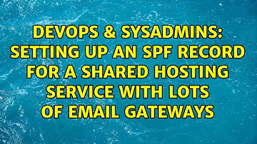Setting up an SPF record for a shared hosting service with lots of email gateways