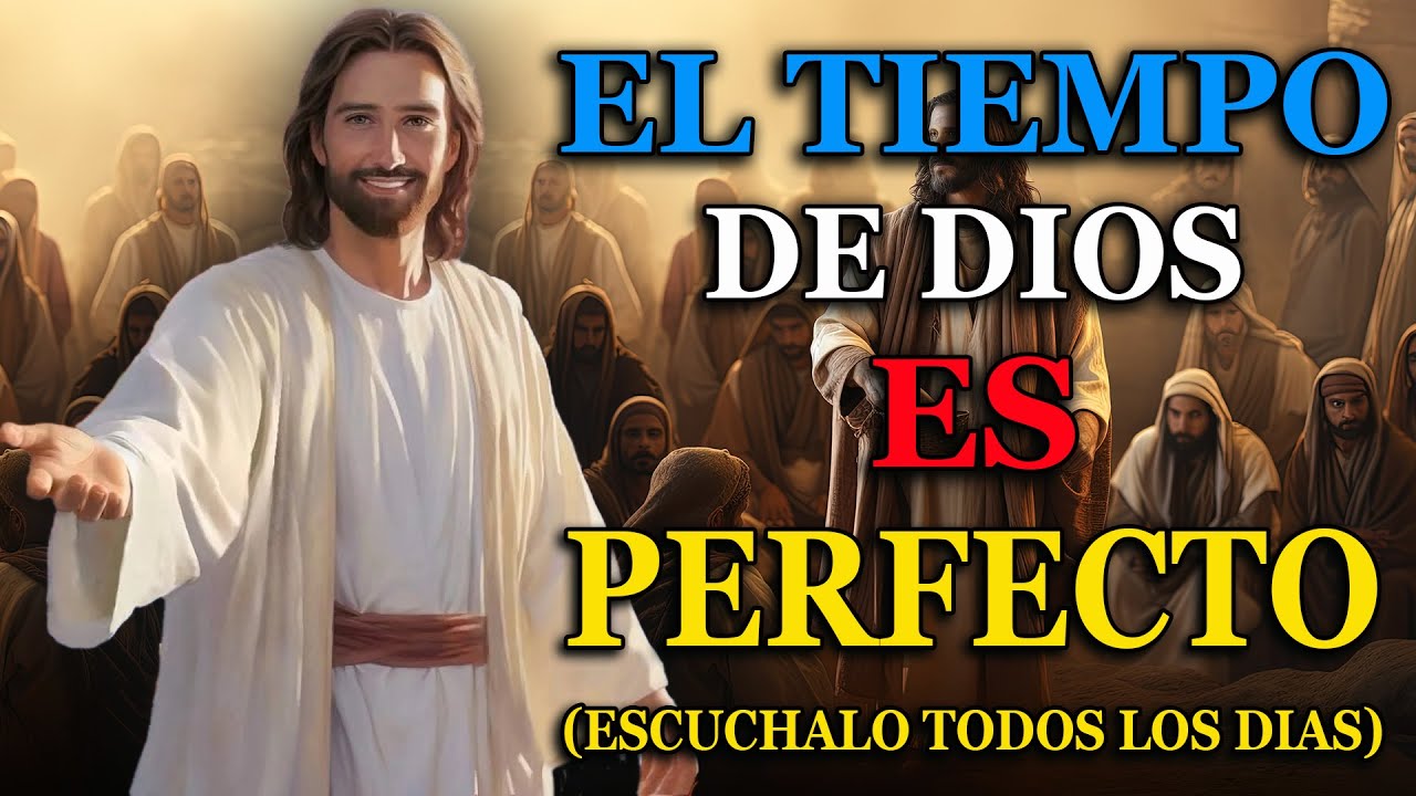 El TIEMPO de Dios es PERFECTO y SABIO espera y mira lo que SUCEDE ...