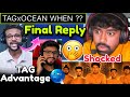 🇮🇳Ocean Final Reply Joining TAG🥶Neyoo Shocked 🤯 Lolzz Appreciate 🖤Old TSM Lala is Back👑