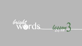 English 106: Lesson 3