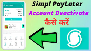 How To Deactivate Simpl PayLater Account
