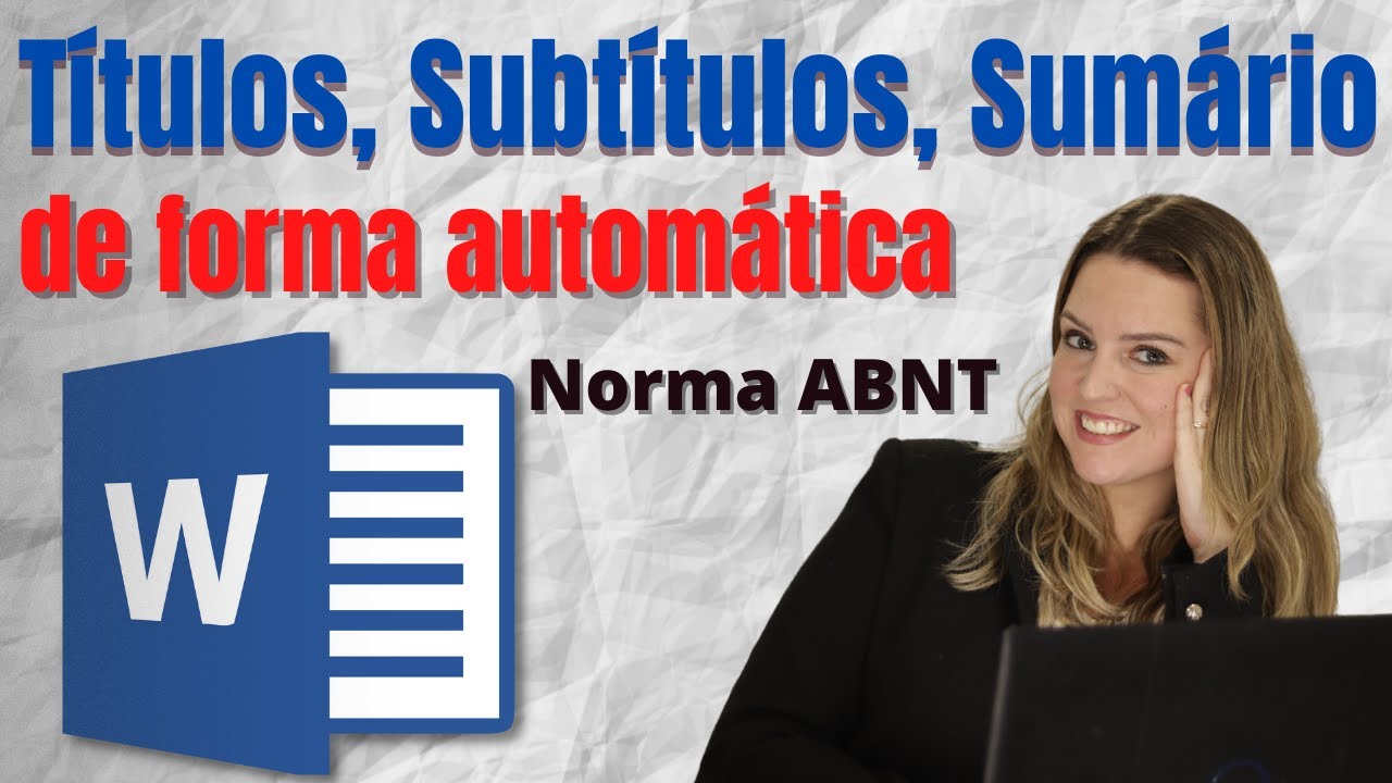 Títulos, Subtítulos e Sumário de forma automática no Word (Normas ABNT)