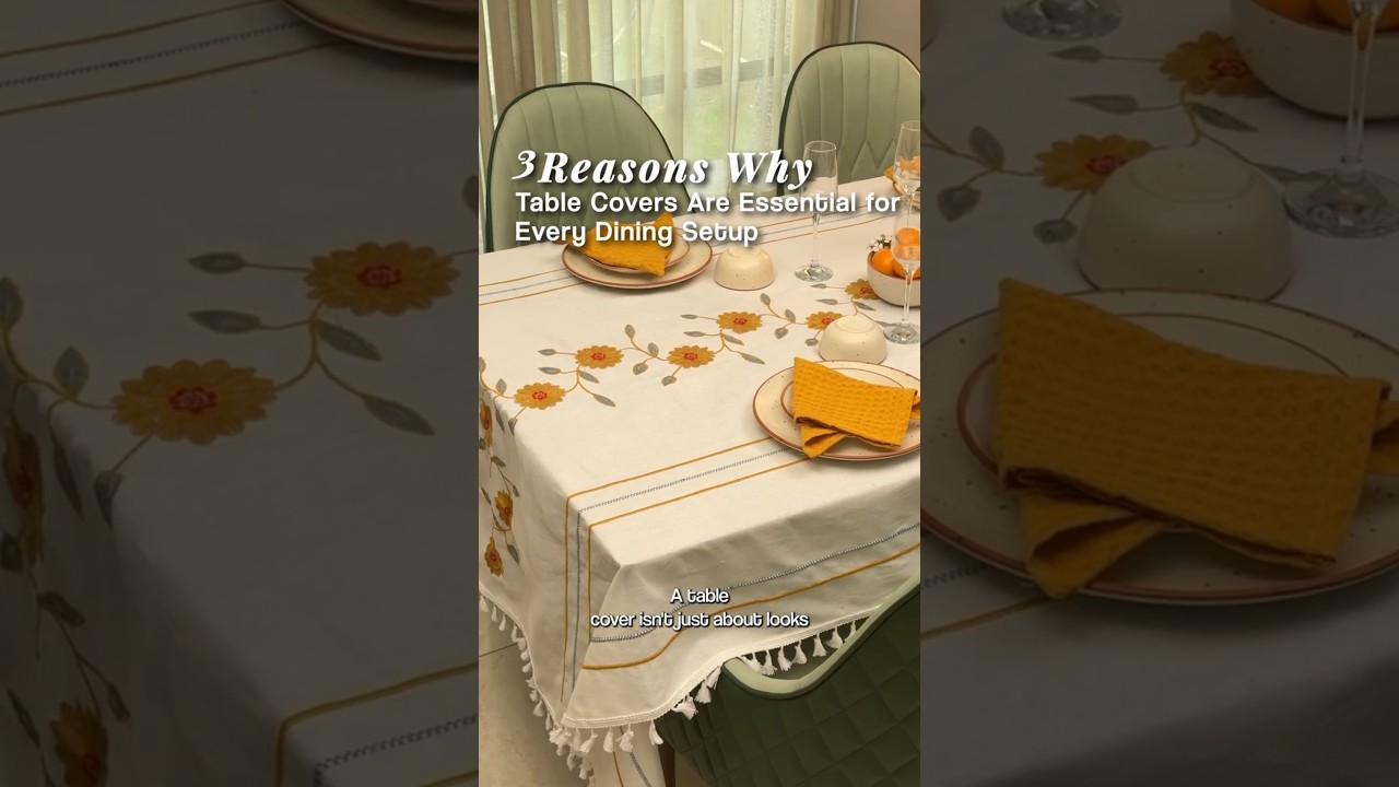 3 Reasons Why Every Dining Table Needs a Table Cover