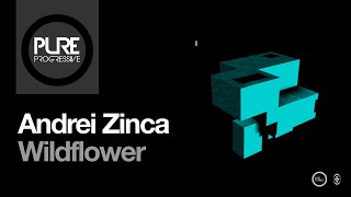 Andrei Zinca - Wildflower [Extended Mix]