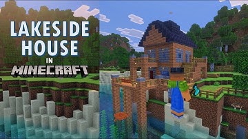 Minecraft Relaxing Longplay - Building Lakeside House (No Commentry) 1.0