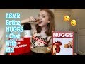 Asmr eating nuggs  chat with me extremely crunchy