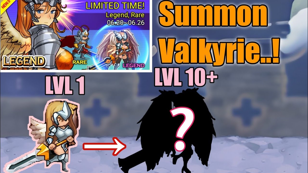 Summon And Upgrade Legend Valkyrie [Kingdom Wars]