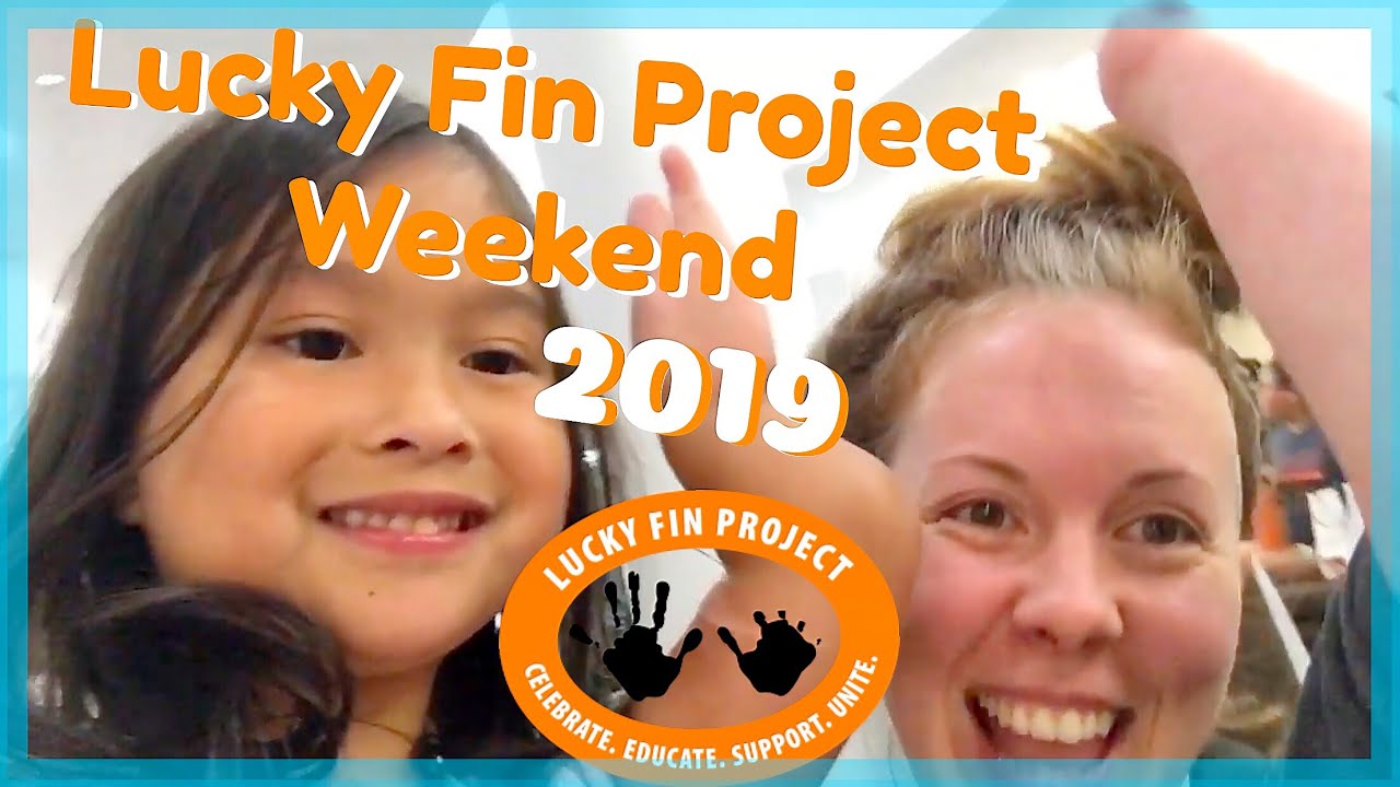 Only the Best Weekend of the Year!  Lucky Fin Project Weekend 2019