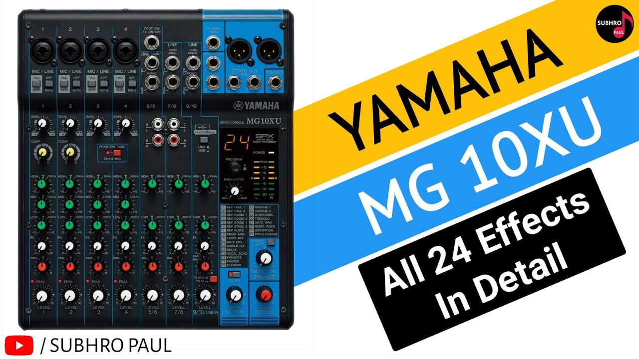 Yamaha MG10XU All Effects In Detail Best Usb Audio Mixer For Home