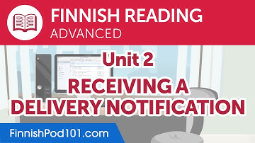 Finnish Advanced Reading Practice - Receiving a Delivery Notification