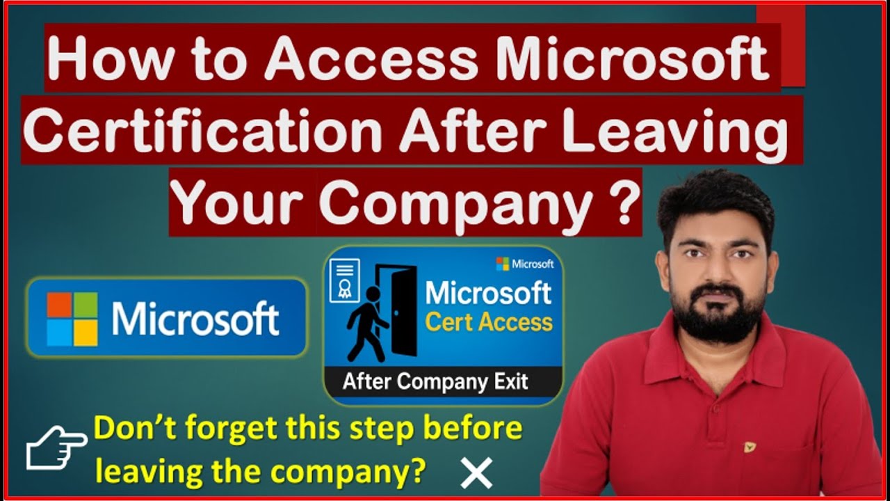 How to Access Microsoft Certification After Leaving Your Company | Step by Step Guide | 