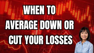 When to Average Down or Cut Your Losses / Smart Stock Market Investing Decisions