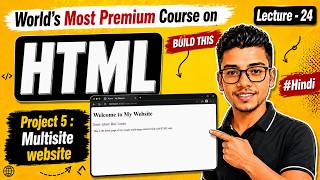 Project 5 | Multi Page Website using HTML | HTML Course in Hindi #24