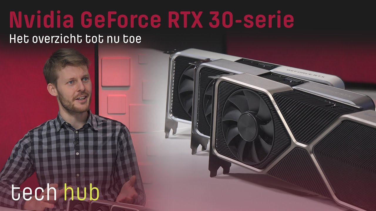 Alles wat je moet weten over de Nvidia GeForce RTX 3000-serie Tech Hub ...