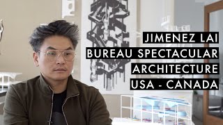 #60 Jimenez Lai // Bureau Spectacular // Architecture screenshot 1