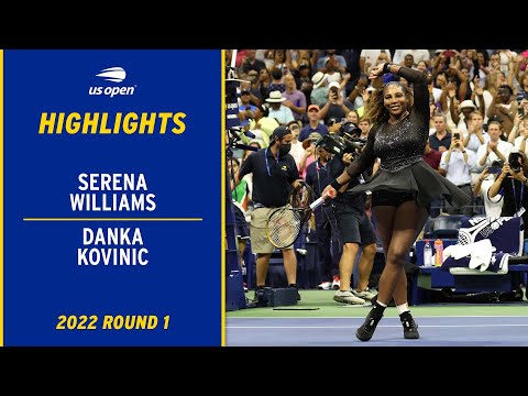 Serena Williams vs. Danka Kovinic Highlights | 2022 US Open Round 1