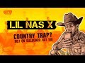 Country Trap？橫掃Billboard冠軍榜單的超級新人｜Lil Nas X