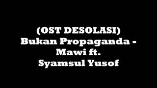 Bukan propaganda lyrics