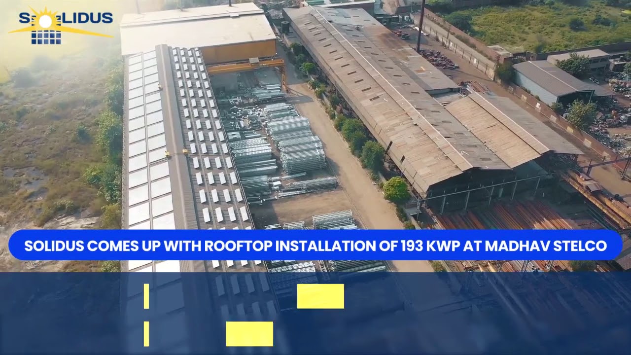 Solidus Techno Power Rooftop Project at Madhav Stelco