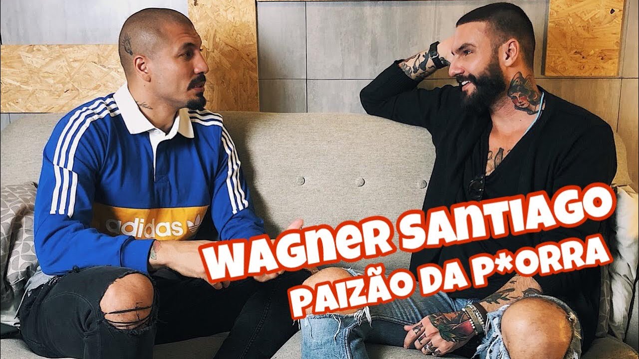 Paizão da P*rra | Wagner Santiago | #2ParaOMundo