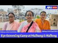 Eye Screening Camp at Maibang & Haflong | Shakti Mahila Mandal.