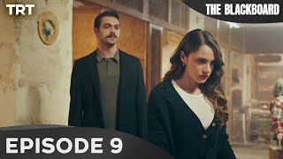 The Blackboard - Episode 9