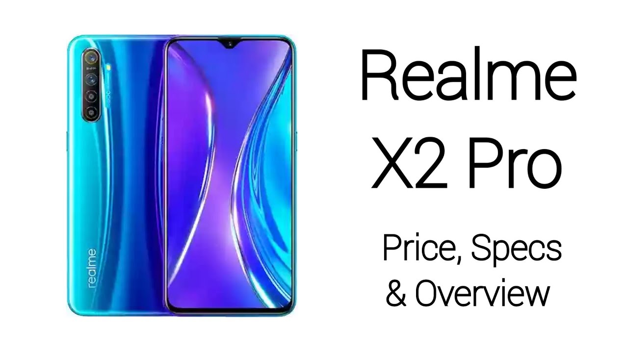 Realme X2 Pro Price, Specs & Overview | Latest Realme Mobile Phone | STUDlike
