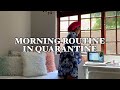 QUARANTINE MORNING ROUTINE | South African Youtuber