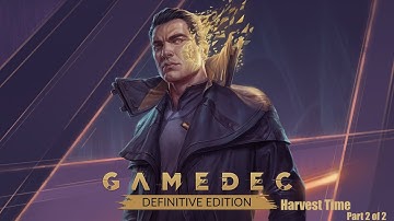 Gamedec - Definitive Edition (PC) Case 2 - Harvest Time playthrough part 2 of 2