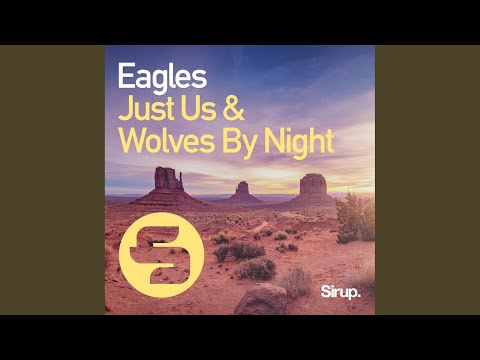 Just Us (17) — Eagles (Original Club Mix)