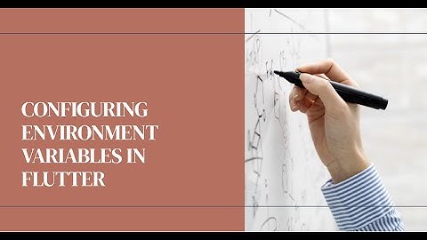 How to configure environment variables in flutter project without any third party dependency