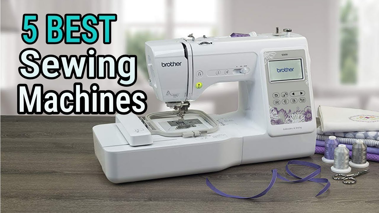 5 Best Sewing Machine 2019 YouTube